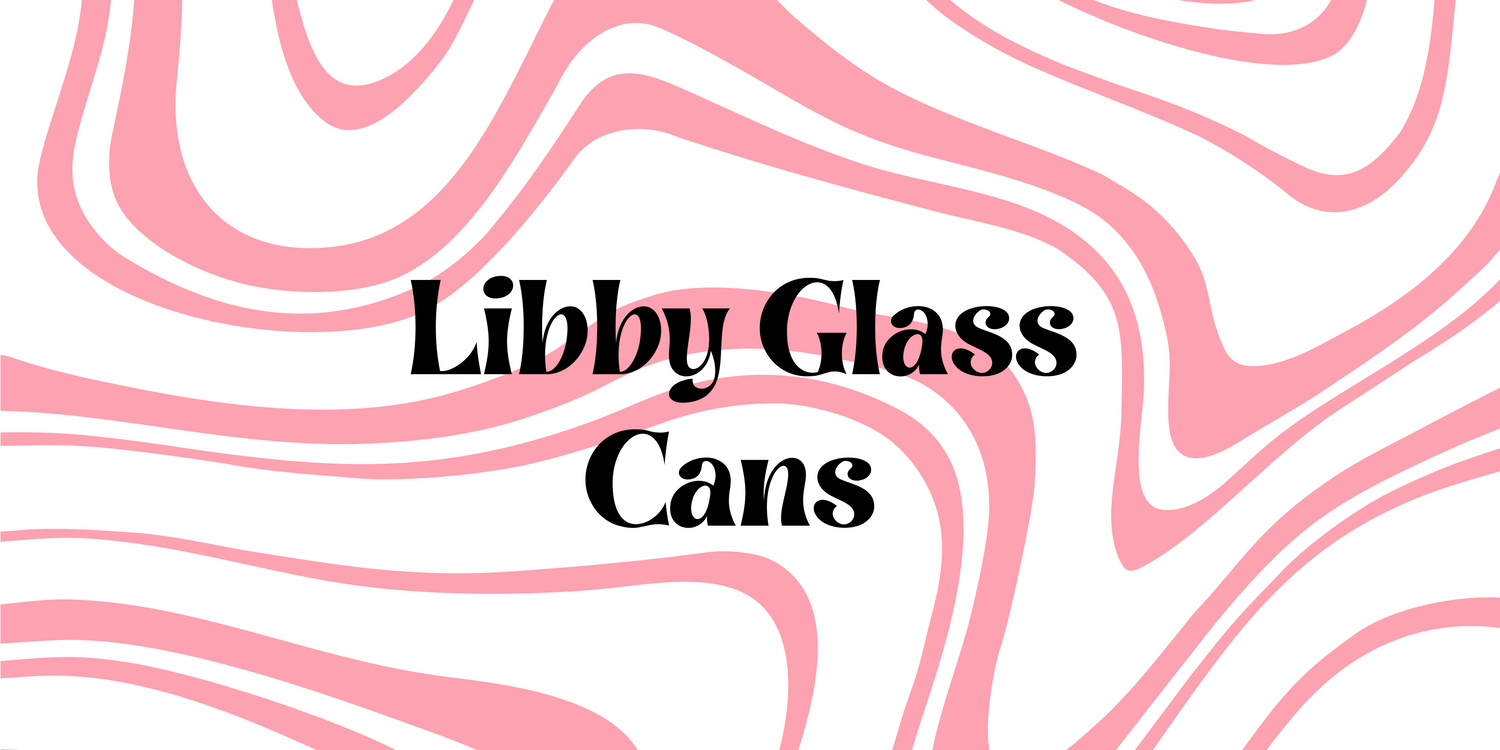 Libby glass cans