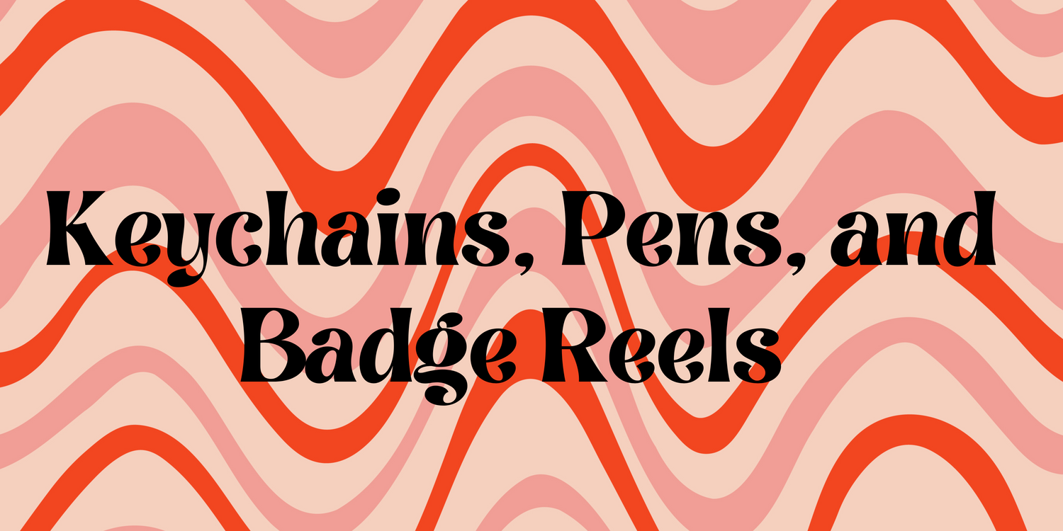 Keychains, pens, and badge reels